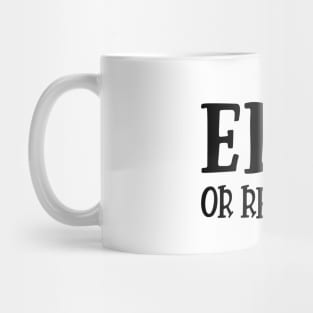 Teacher - Edit or Regret It Mug